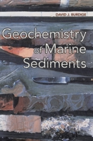 Geochemistry of Marine Sediments 069109506X Book Cover
