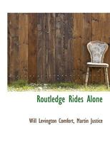 Routledge rides alone 0548507872 Book Cover
