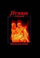 Hybris: l'Origine - Manuale Base (Italian Edition) 1447824873 Book Cover