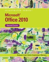 Microsoft Office 2010 Illustrated Second Course 0538748133 Book Cover