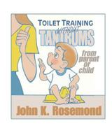 Toilet Training Without Tantrums 1456458760 Book Cover