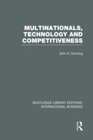 Multinationals, Technology & Competitiveness (Rle International Business) 0415751993 Book Cover