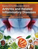 Bioactive Food as Dietary Interventions for Arthritis and Related Inflammatory Diseases 0128138203 Book Cover