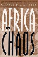 Africa in Chaos: A Comparative History 0312164009 Book Cover