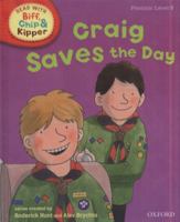 Oxford Reading Tree Read with Biff, Chip, and Kipper: Phonics: Level 5: Craig Saves the Day 0198486324 Book Cover