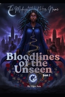 The Midnight Had Her Name: Bloodlines of the Unseen B0G4K3QHGL Book Cover