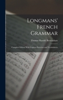 Longmans' French Grammar: Complete Edition With Copious Exercises and Vocabularies 1016483929 Book Cover