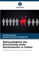 Notwendigkeit der Einrichtung eines Sexmuseums in Indien (German Edition) 6208106575 Book Cover