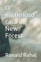 O misterioso caso de New Forest B08XZTYLJN Book Cover