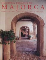 Houses and Palaces of Majorca 1860641415 Book Cover