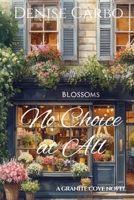 No Choice At All 1734872950 Book Cover