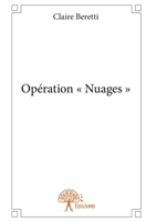 Opération " Nuages " (French Edition) 2332906762 Book Cover