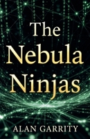 The Nebula Ninjas B0GT63S1ZP Book Cover