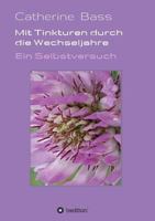 Mit Tinkturen durch die Wechseljahre 3748235321 Book Cover