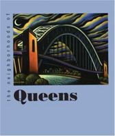 The Neighborhoods of Queens (Neighborhoods of New York City) 0300151330 Book Cover