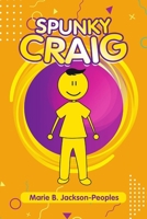 Spunky Craig 1684708338 Book Cover