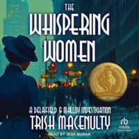 The Whispering Women: A Delafield & Malloy Investigation B0H42GC5SF Book Cover