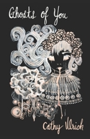 Ghosts of You 1733244107 Book Cover