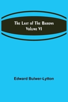 The Last of the Barons Volume VI 9356703094 Book Cover