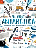All About Antarctica 1835873952 Book Cover