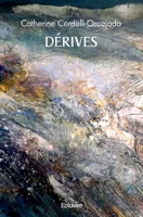 Dérives (French Edition) 2414464747 Book Cover