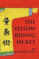 The Yellow Riding Jacket 1436308658 Book Cover