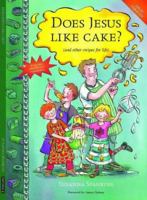 Does Jesus Like Cake? 1841013196 Book Cover