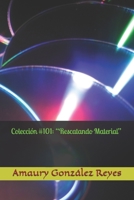 Colecci�n #101: "Rescatando Material" B08FP25KBP Book Cover