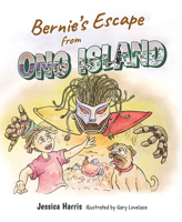 Bernie's Escape from Ong Island 1645431304 Book Cover