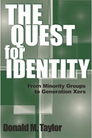 The Quest for Identity: From Minority Groups to Generation Xers 0275973107 Book Cover