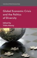 Global Economic Crisis and the Politics of Diversity 1137293675 Book Cover