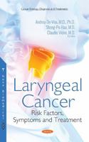 Laryngeal Cancer: Risk Factors, Symptoms and Treatment 1536134503 Book Cover