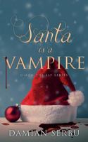 Santa is a Vampire 194990945X Book Cover