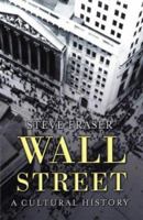 Wall Street: A Cultural History 0571218288 Book Cover
