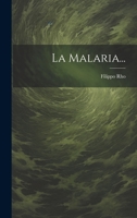 La Malaria... 1021873993 Book Cover