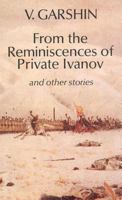 From the Reminiscences of Private Ivanov and Other Stories 0946162093 Book Cover
