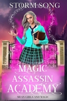 Magic Assassin Academy: Mean Girls and Magic B0851LFL1N Book Cover