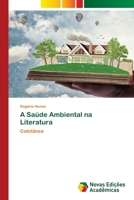 A Saúde Ambiental na Literatura: Coletânea 6203469823 Book Cover