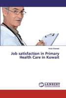 Job satisfaction in Primary Health Care in Kuwait 6200319480 Book Cover