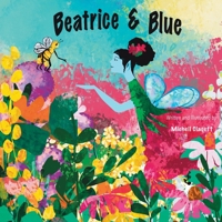 Beatrice and Blue B0BHN76F9R Book Cover