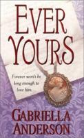 Ever Yours 082177445X Book Cover