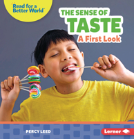 The Sense of Taste: A First Look 1728464293 Book Cover
