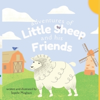 Adventures of Little Sheep and his Friends B0C1J3D9YH Book Cover