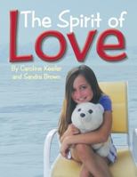 The Spirit of Love 1491806524 Book Cover