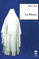 La Matrae (French Edition) 2342361548 Book Cover