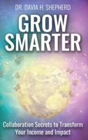 Grow Smarter 195449307X Book Cover