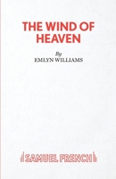 The Wind of Heaven 0573016534 Book Cover