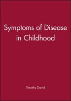 Symptoms of Diseases in Childhood 0632036354 Book Cover