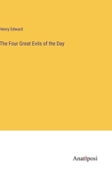 The Four Great Evils of the Day 338215837X Book Cover