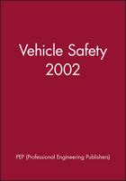 Vehicle Safety 2002 1860583881 Book Cover